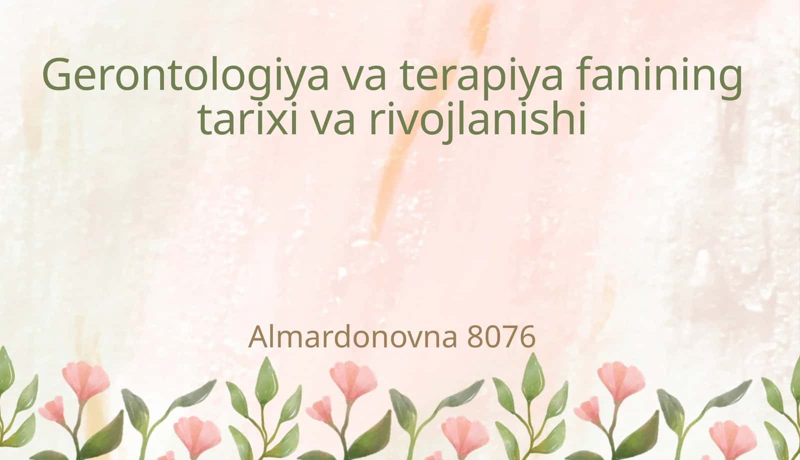 Gerontologiya va terapiya fanining tarixi va rivojlanishi
