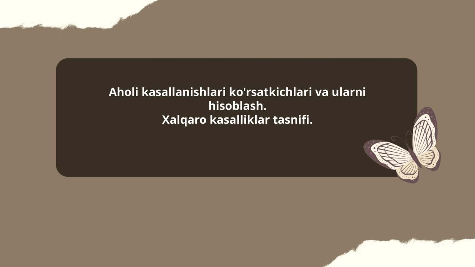 Aholi kasallanishlari ko'rsatkichlari va ularni hisoblash. Xalqaro kasalliklar tasnifi