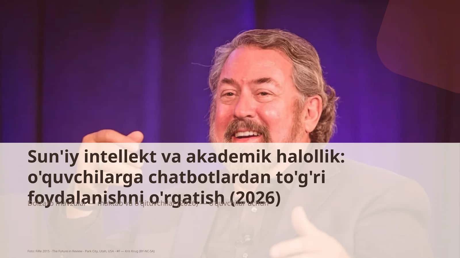 Sun'iy intellekt va akademik halollik: o'quvchilarga chatbotlardan to'g'ri foydalanishni o'rgatish