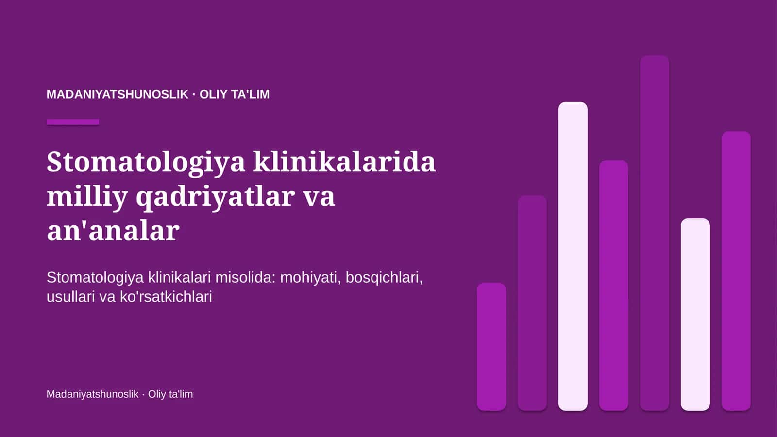 stomatologiya klinikalarida milliy qadriyatlar va an'analar 8579