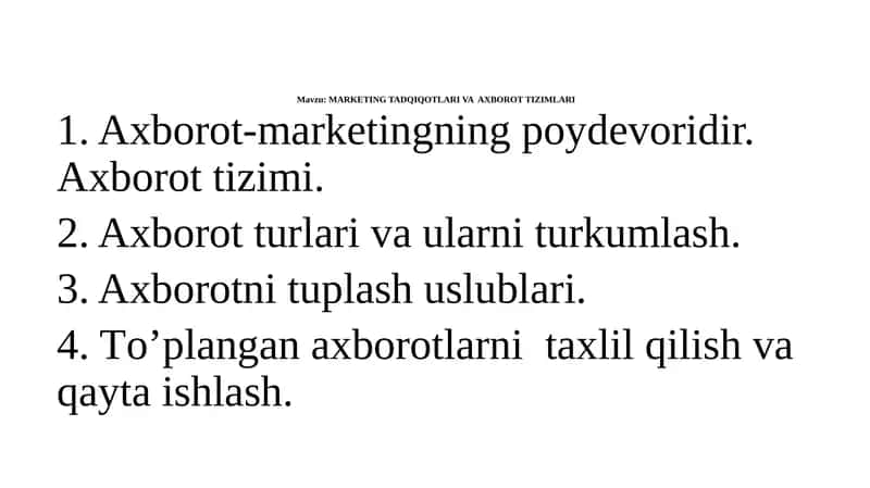 MARKETING TADQIQOTLARI VA AXBOROT TIZIMLARI