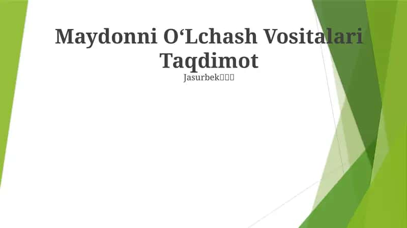 Maydonni OʻLchash Vositalari Taqdimot