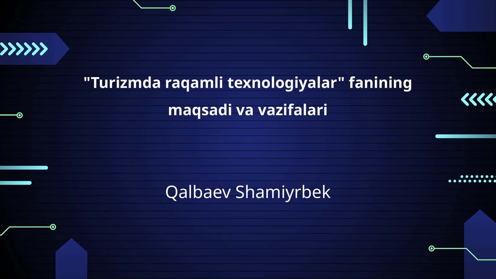 Turizmda raqamli texnologiyalar