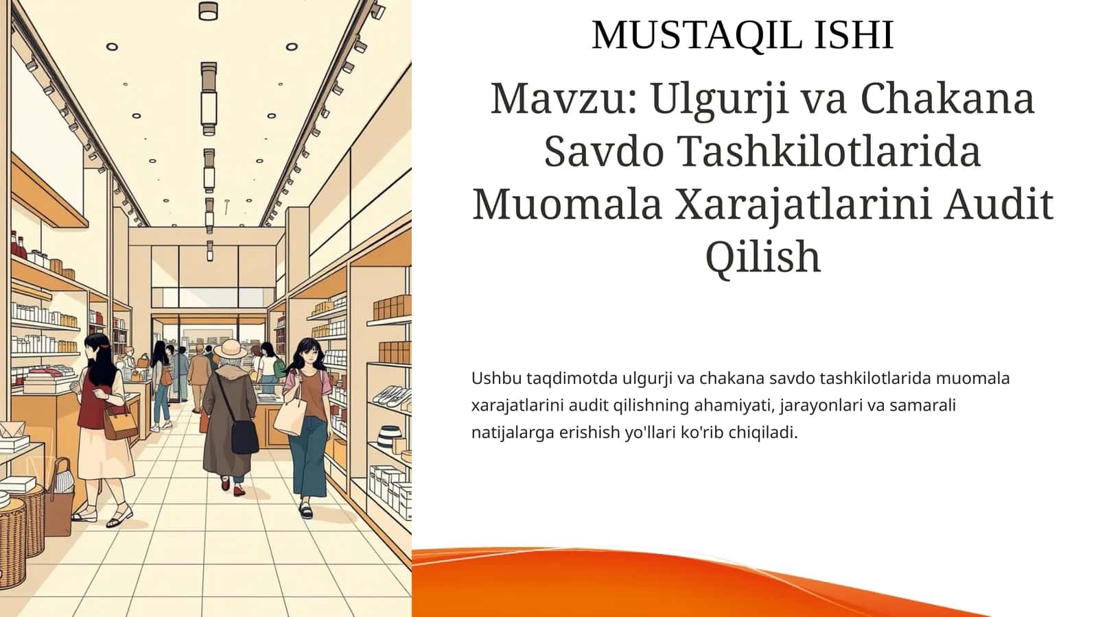 Ulgurji va Chakana Savdo Tashkilotlarida Muomala Xarajatlarini Audit Qilish