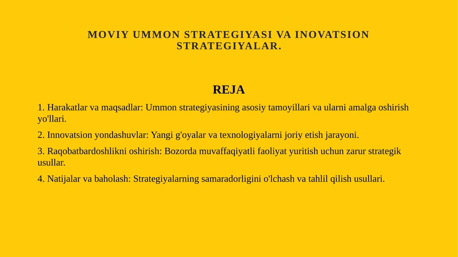 Moviy ummon strategiyasi va inovatsion strategiyalar.