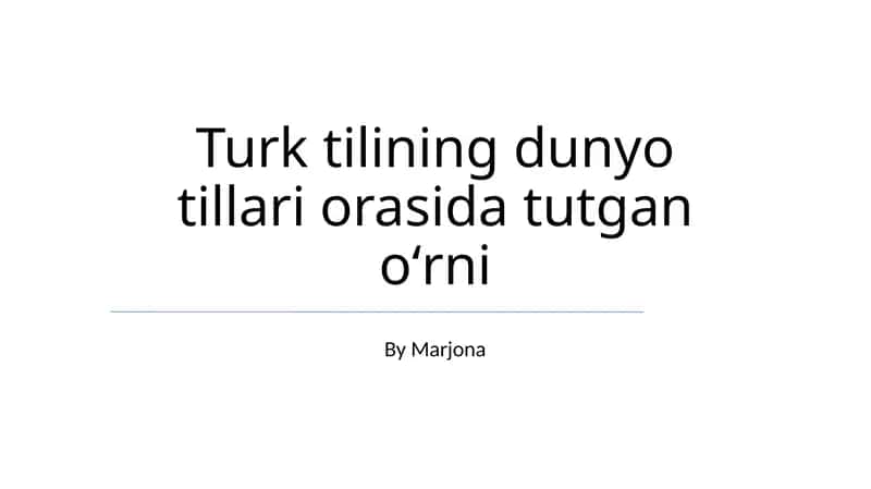 Turk tilining dunyo tillari orasida tutgan oʻrni