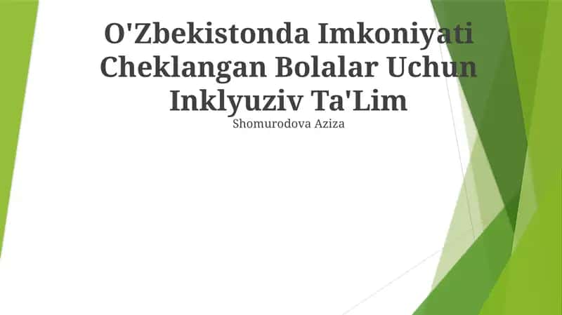 O'zbekistonda Imkoniyati Cheklangan Bolalar Uchun Inklyuziv Ta'Lim