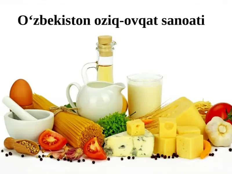 O‘zbekistonoziq-ovqatsanoati