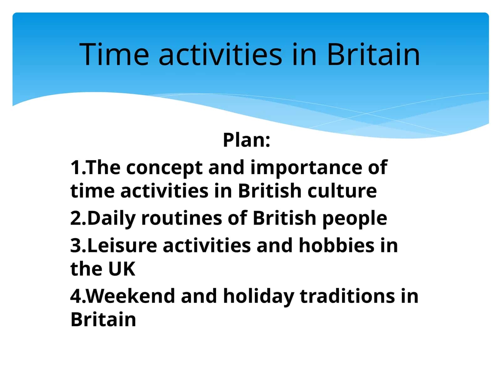 Time activities in Britain