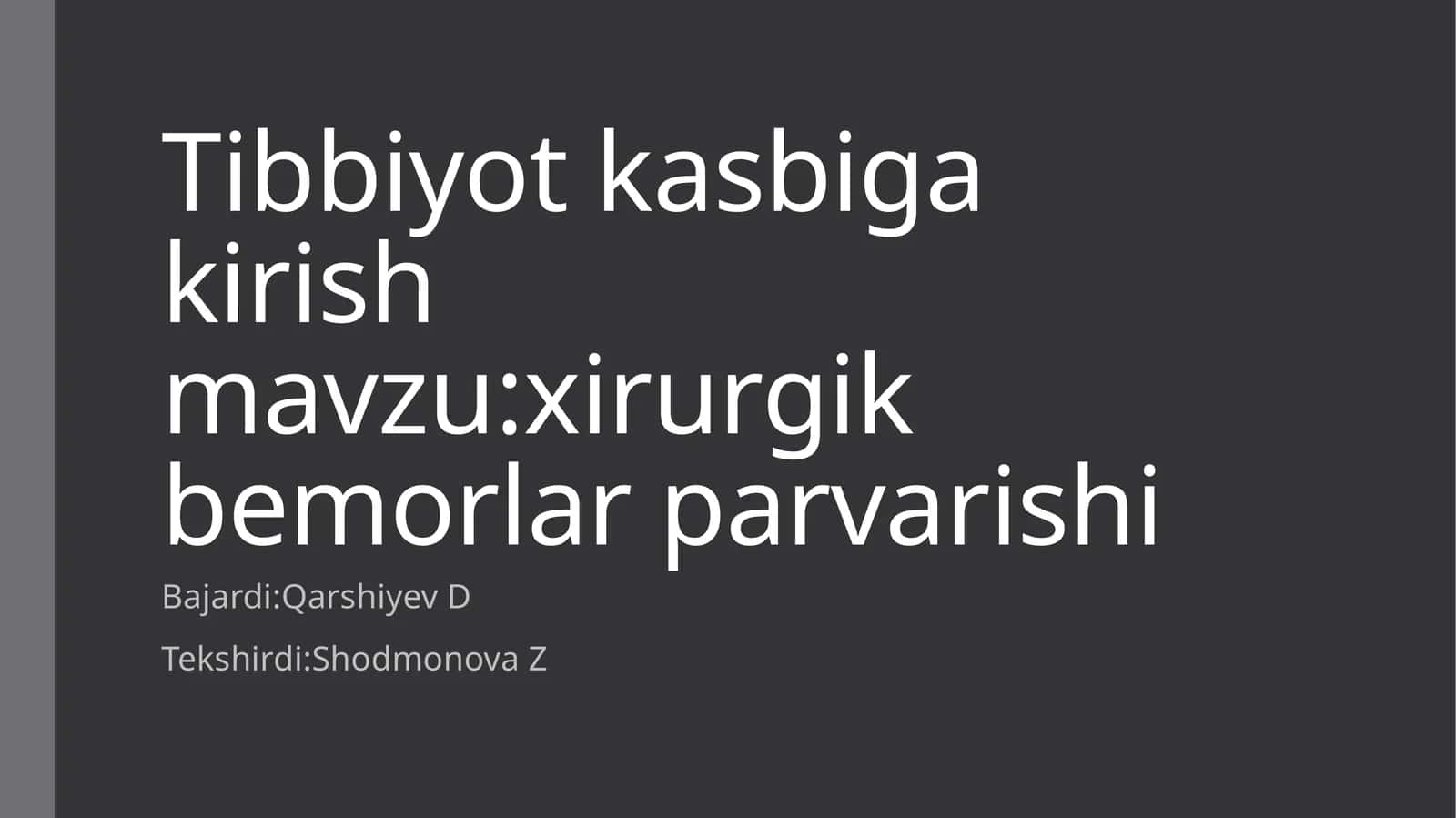 xirurgik bemorlar parvarishi
