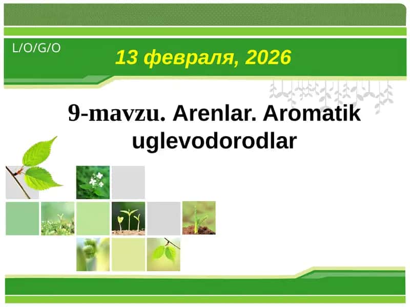 Arenlar. Aromatik uglevodorodlar