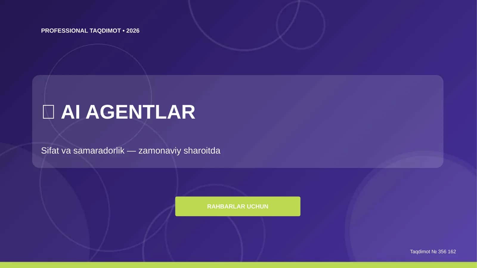 AI agentlar: sifat va samaradorlik (zamonaviy sharoitda) [rahbarlar uchun]