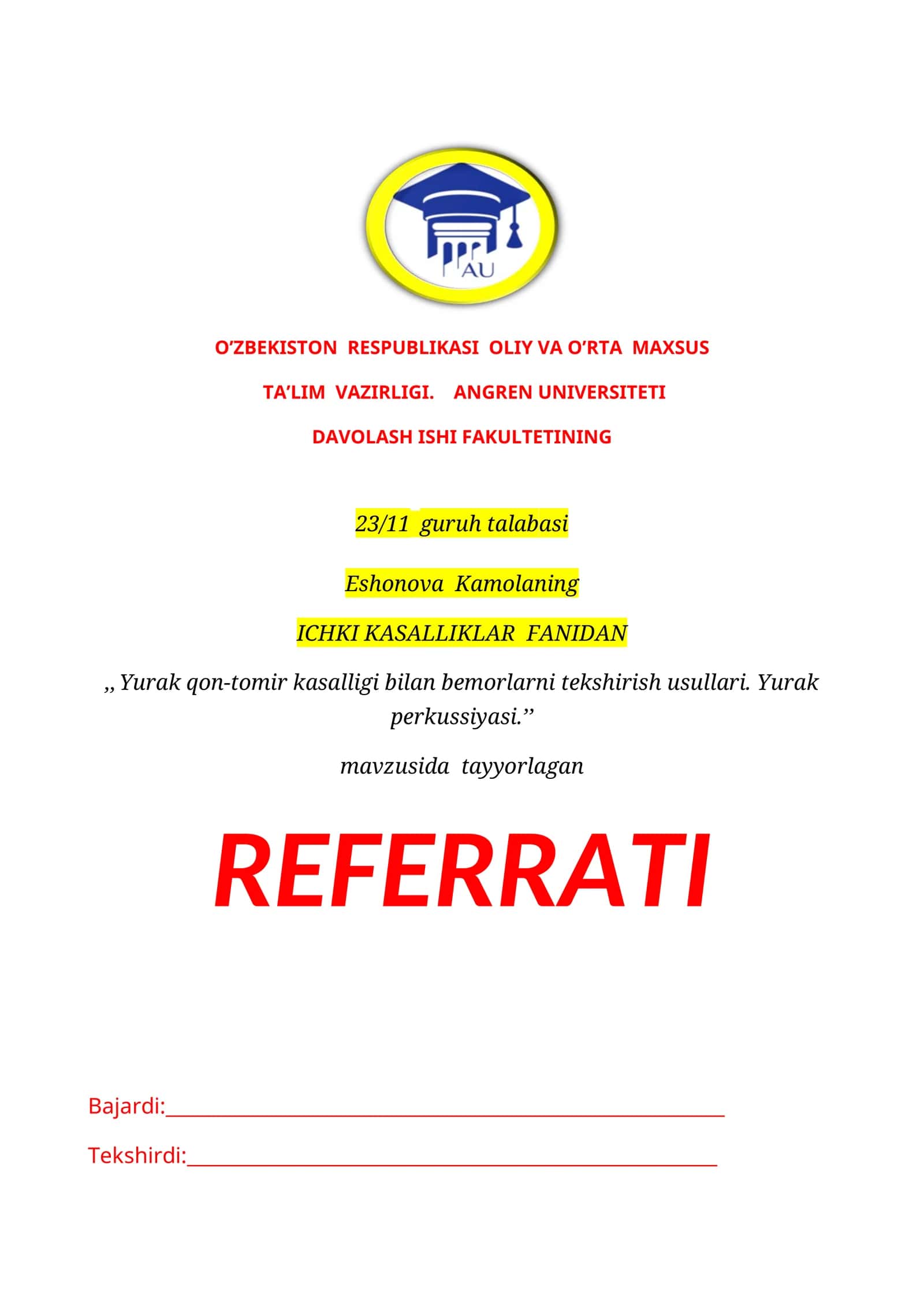 REFERRATI "Yurak qon-tomir kasalligi bilan bemorlarni tekshirish usullari. Yurak perkussiyasi"