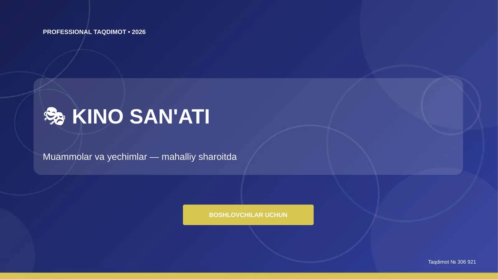 KINO SAN'ATI: MUAMMOLAR VA YECHIMLAR
