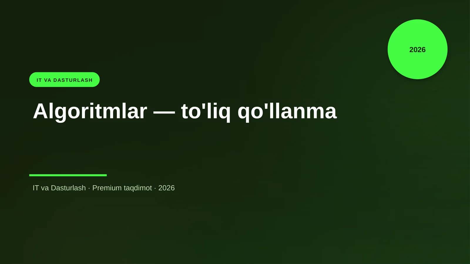 Algoritmlar — to'liq qo'llanma