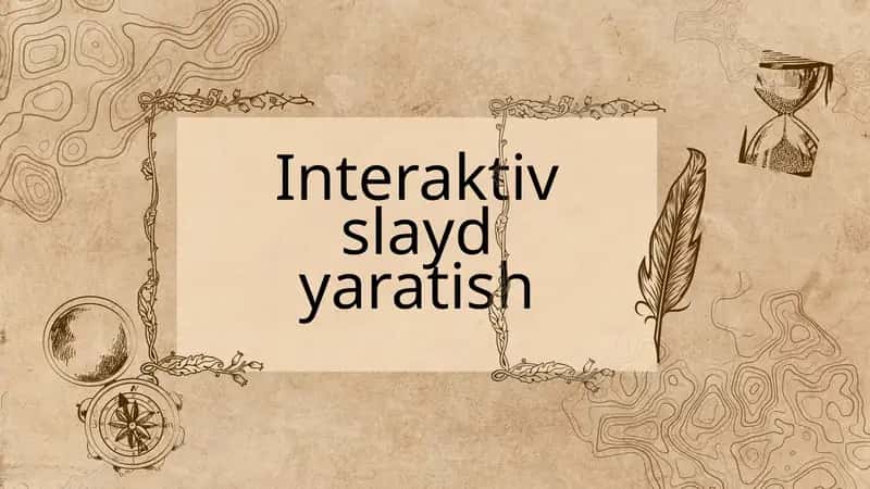 Interaktiv slayd yaratish