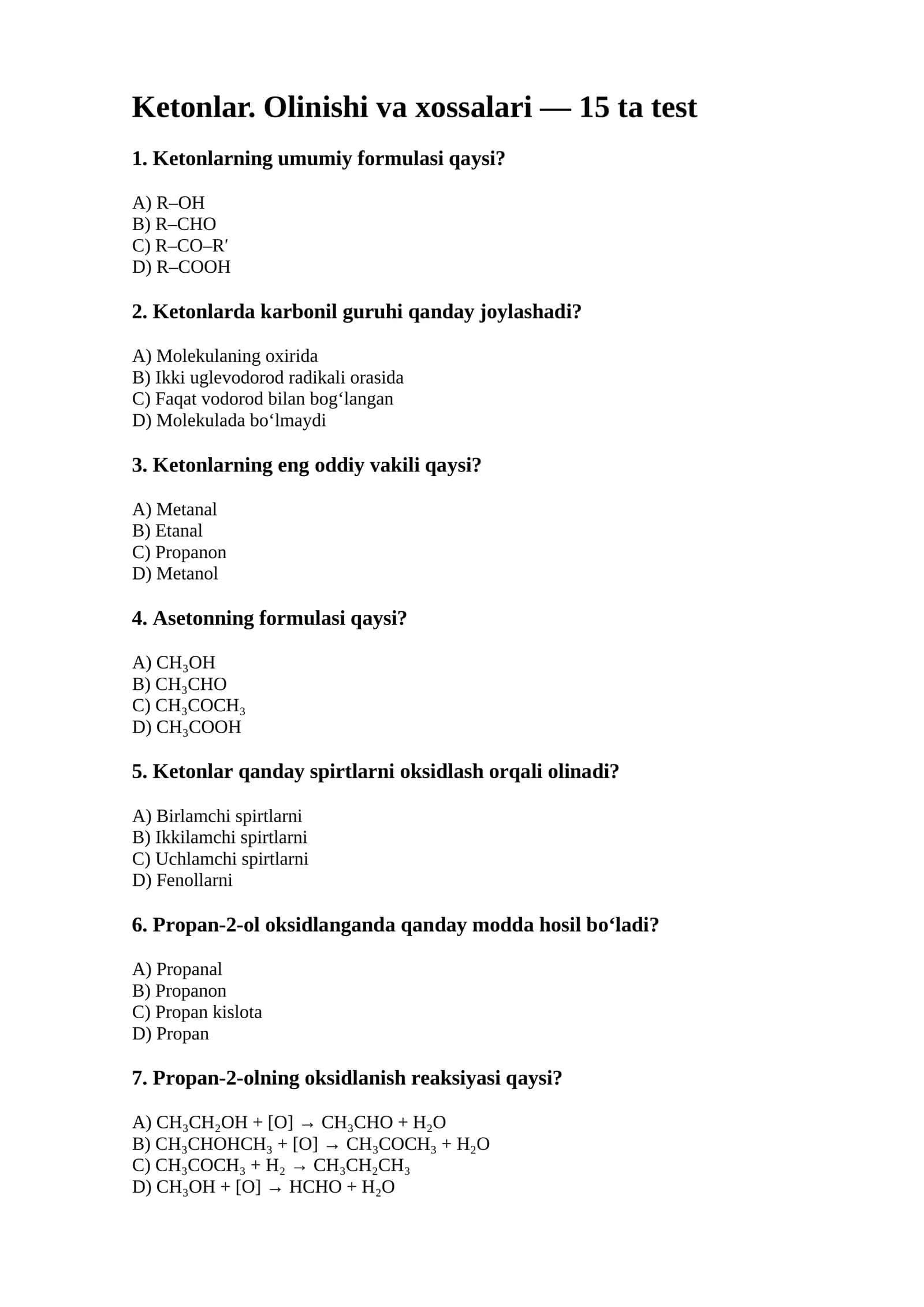 Ketonlar. Olinishi va xossalari — 15 ta test