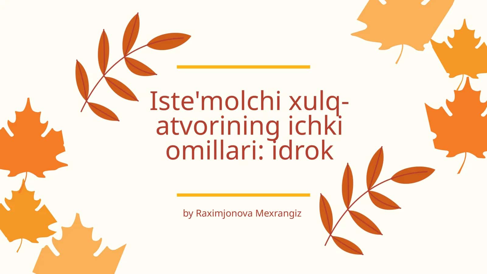 Iste'molchi xulq-atvorining ichki omillari: idrok