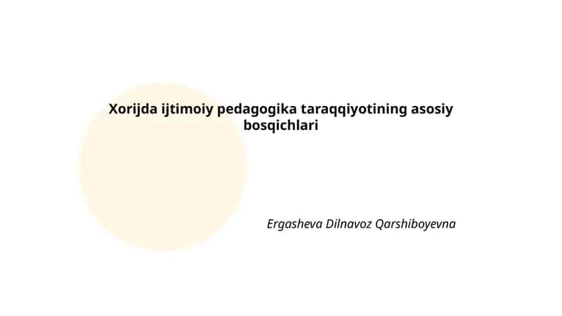 Xorijda ijtimoiy pedagogika taraqqiyotining asosiy bosqichlari