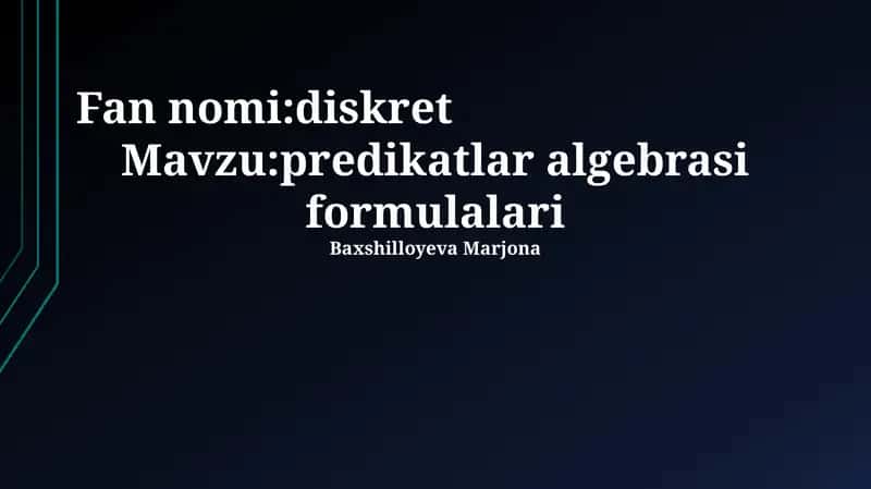 Predikatlar Algebrasining Formulalari