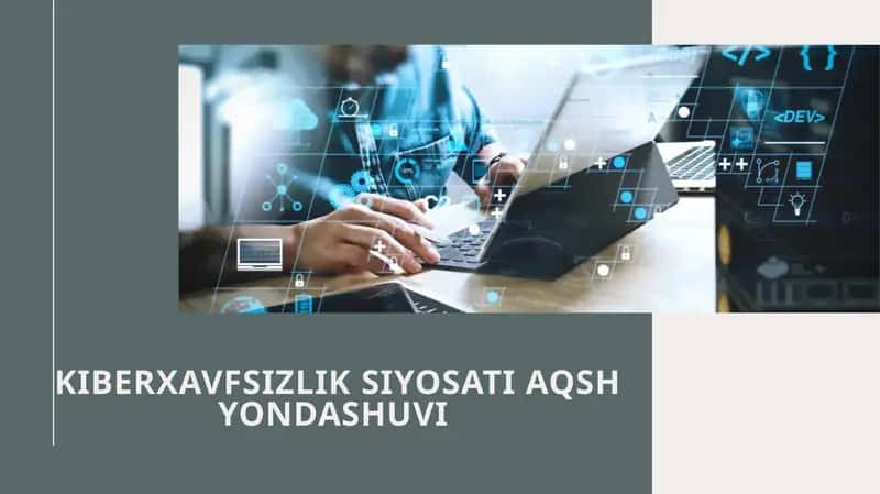 KIBERXAVFSIZLIKSIYOSATIAQSH YONDASHUVI