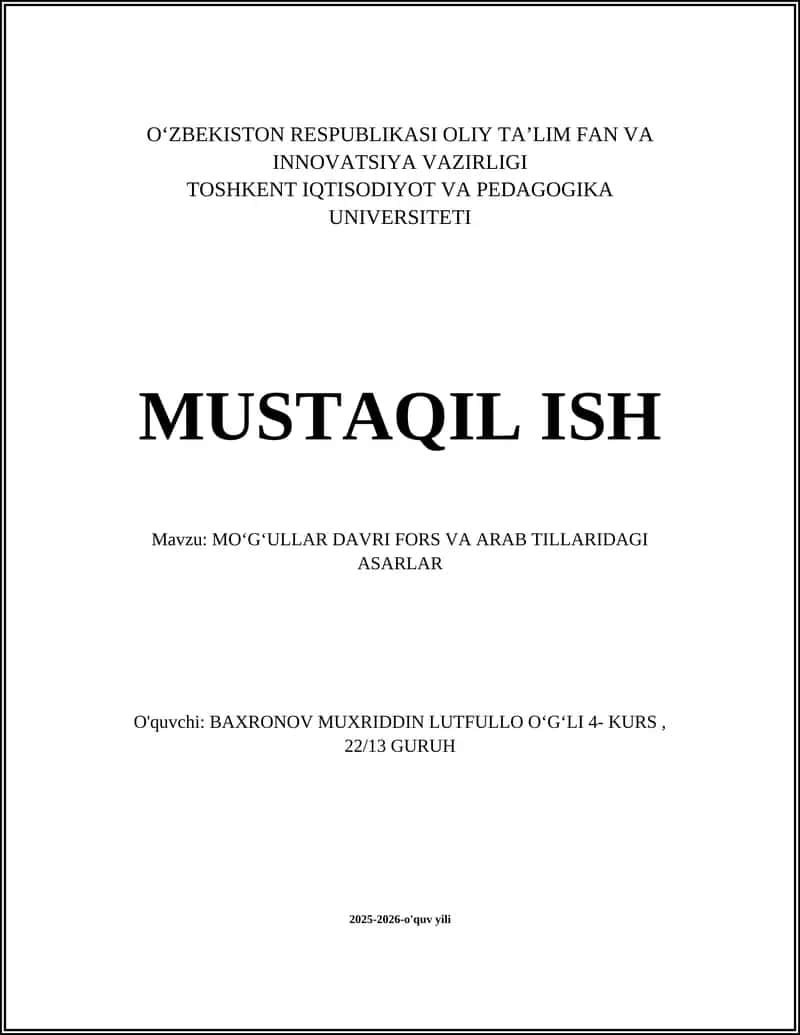 MOʻGʻULLAR DAVRI FORS VA ARAB TILLARIDAGI ASARLAR