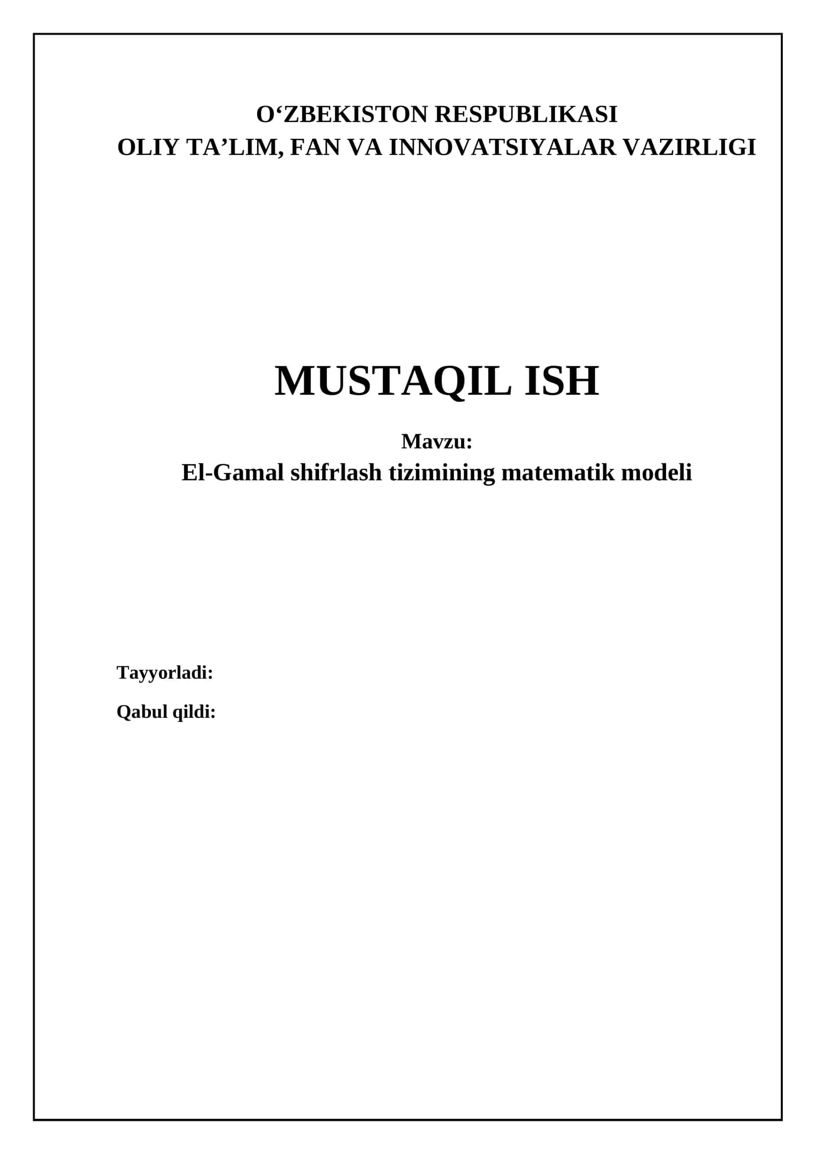 El-Gamal shifrlash tizimining matematik modeli va algoritmlari