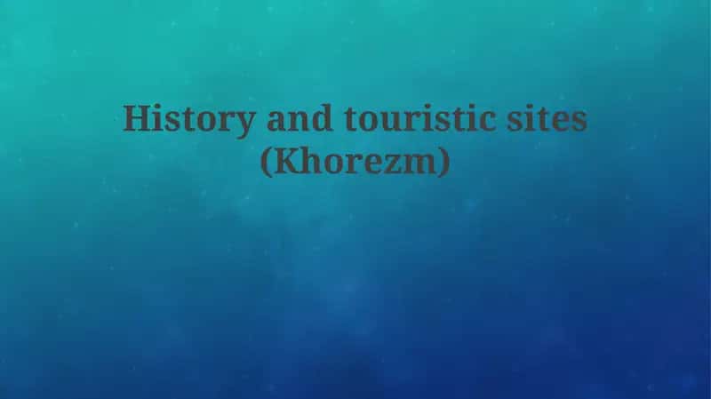Khorezm: A Crossroads of Civilizations