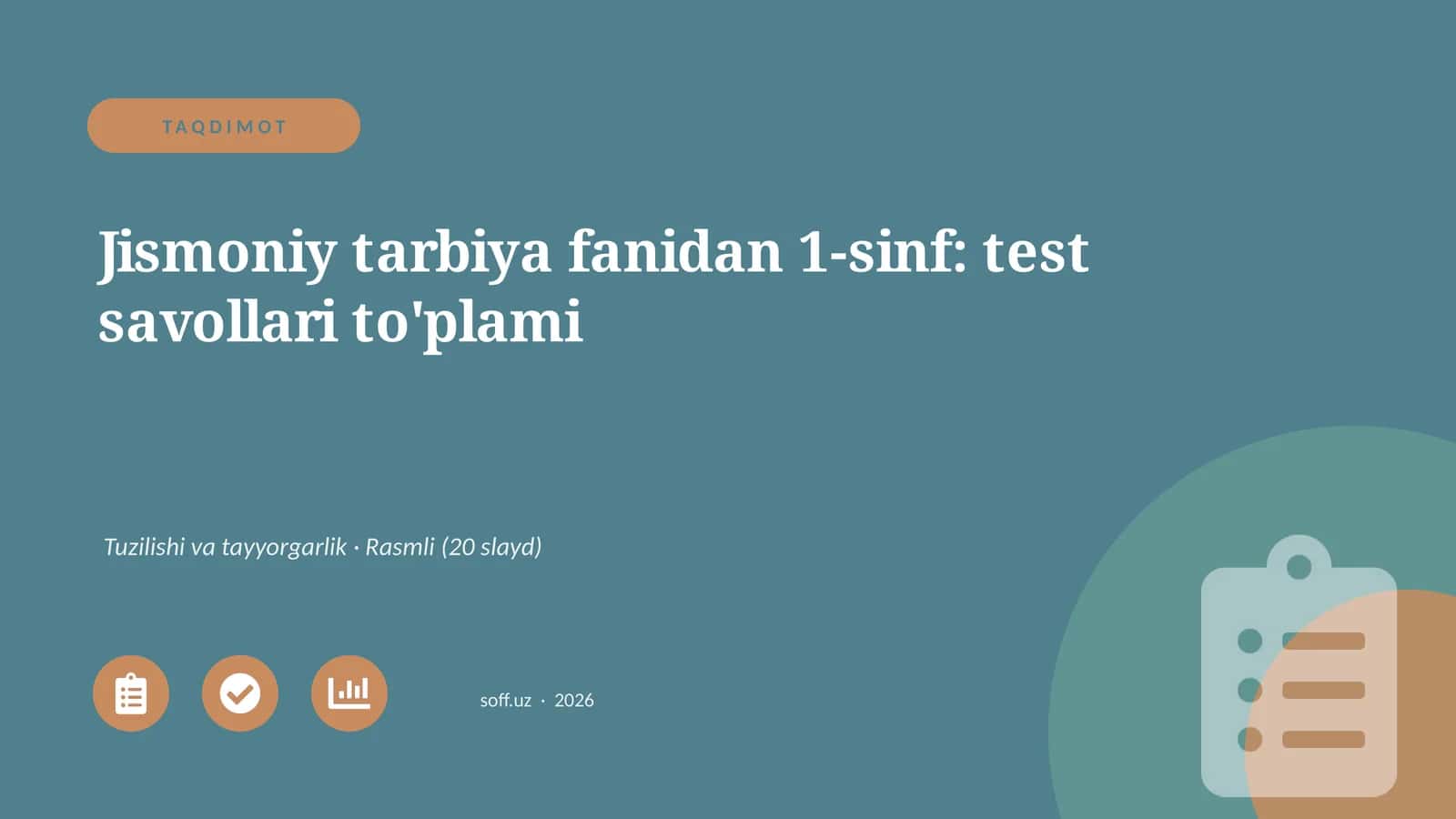 Jismoniy tarbiya fanidan 1-sinf: test savollari to'plami