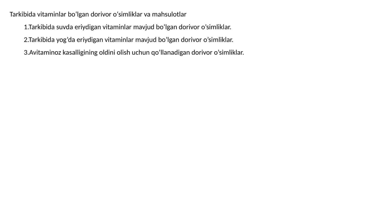 Dorivor o‘simliklar va mahsulotlar