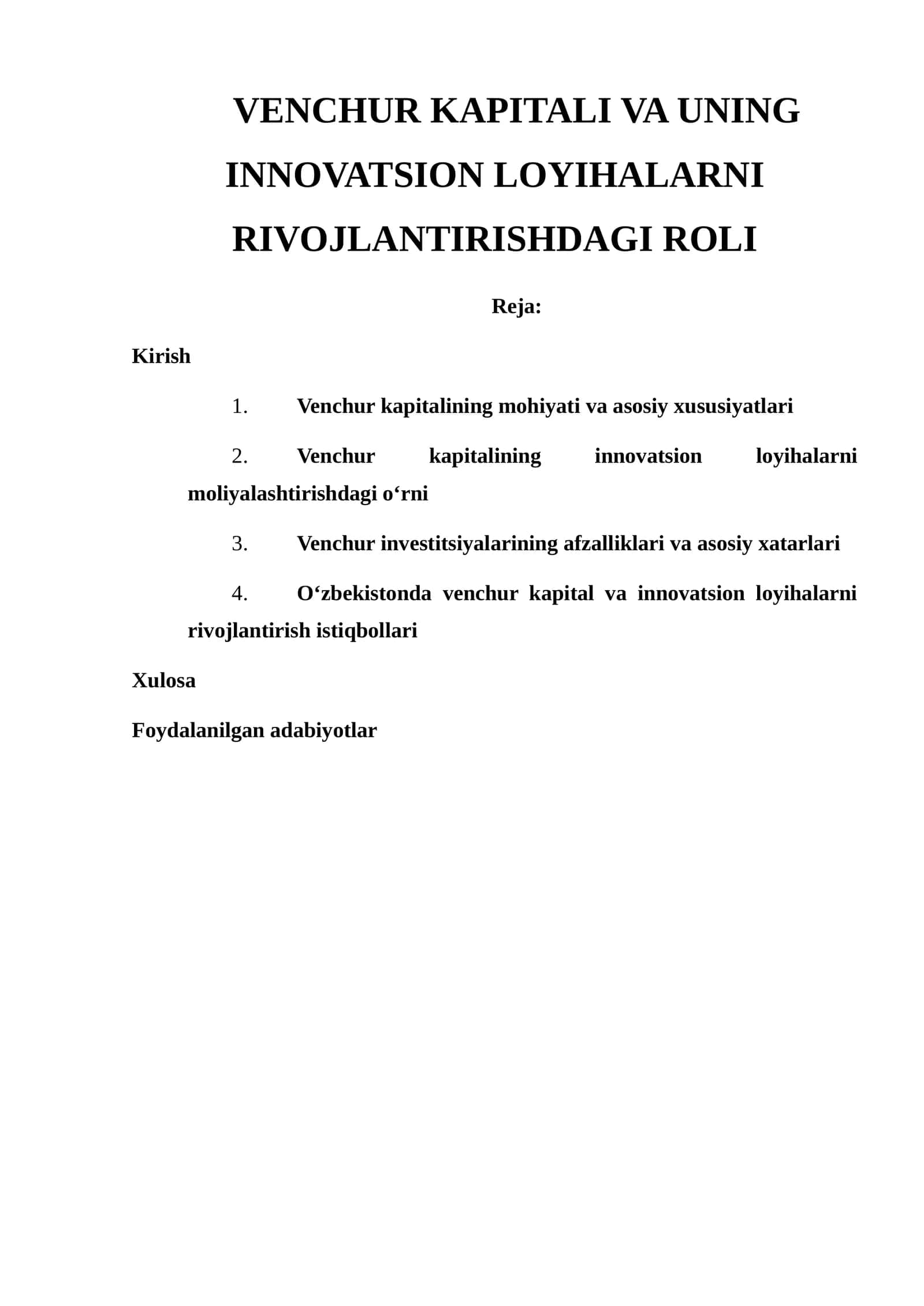 VENCHUR KAPITALI VA UNING INNOVATSION LOYIHALARNI RIVOJLANTIRISHDAGI ROLI
