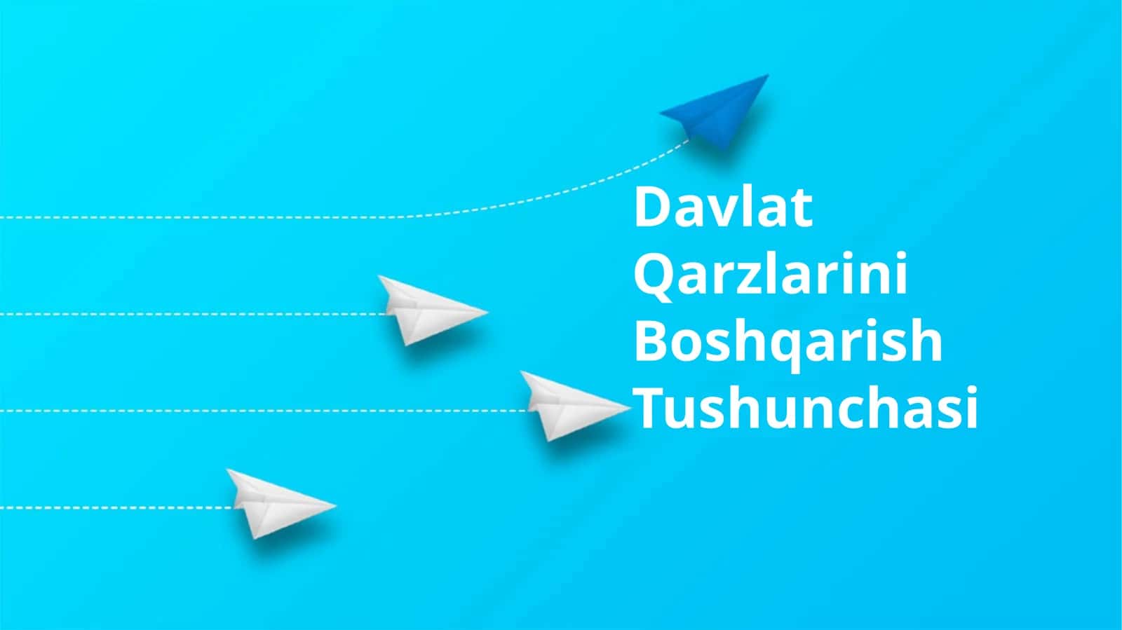 Davlat Qarzlarini Boshqarish Tushunchasi