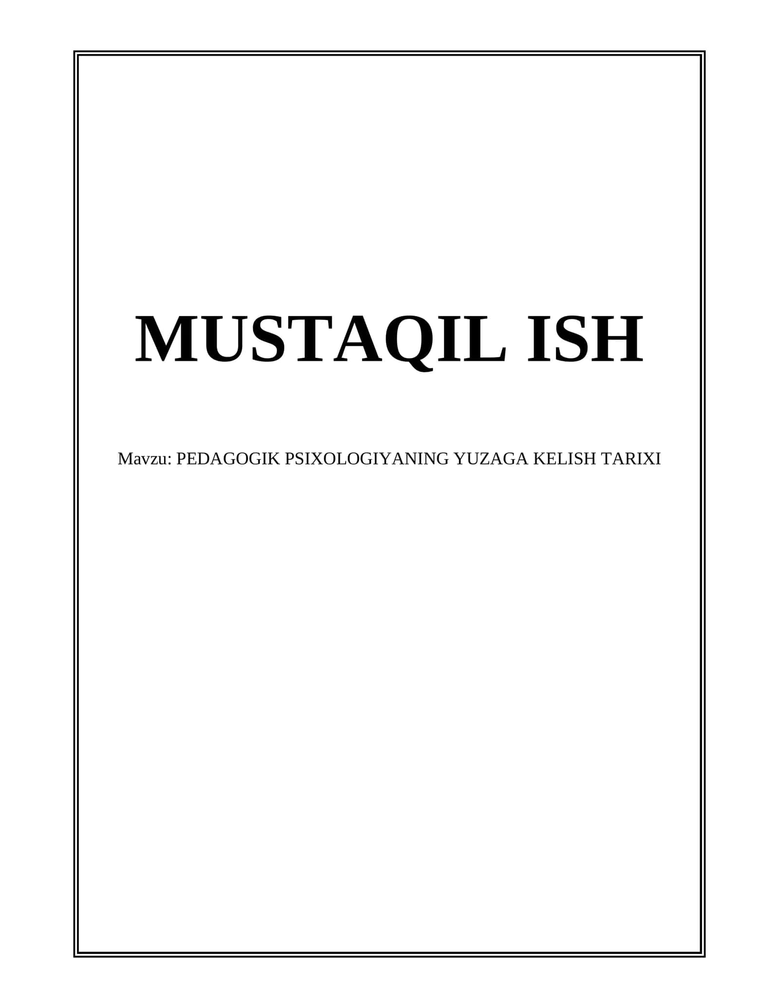 PEDAGOGIK PSIXOLOGIYANING YUZAGA KELISH TARIXI