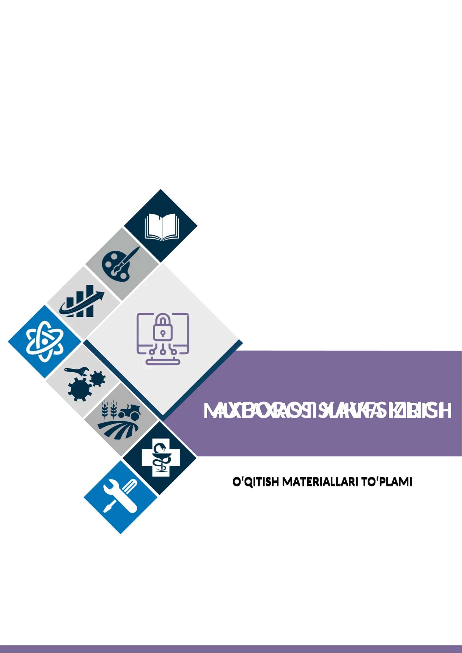 AXBOROT XAVFSIZLIGI FANIDAN O‘QITISH MATERIALLARI