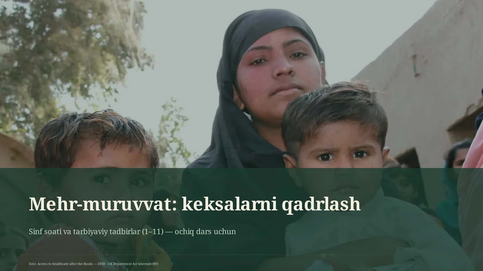 Mehr-muruvvat: keksalarni qadrlash
