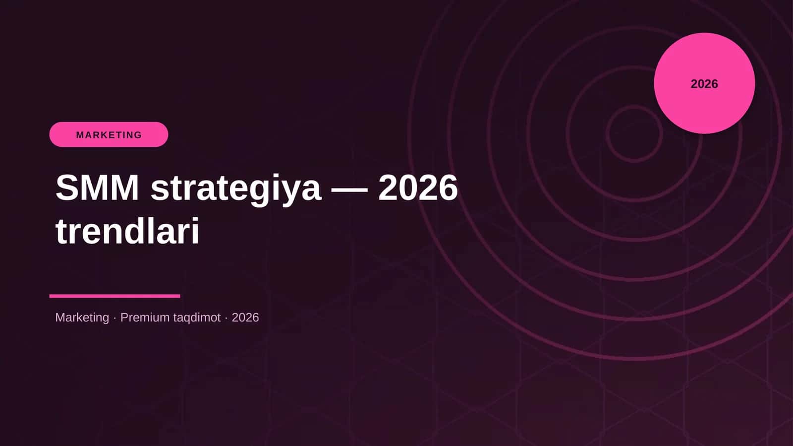 SMM strategiya — 2026 trendlari