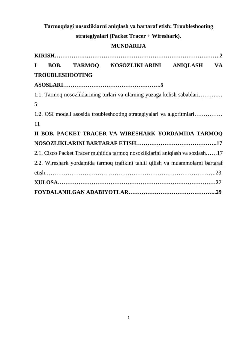 Tarmoqdagi nosozliklarni aniqlash va bartaraf etish Troubleshooting strategiyalari (Packet Tracer + Wireshark).