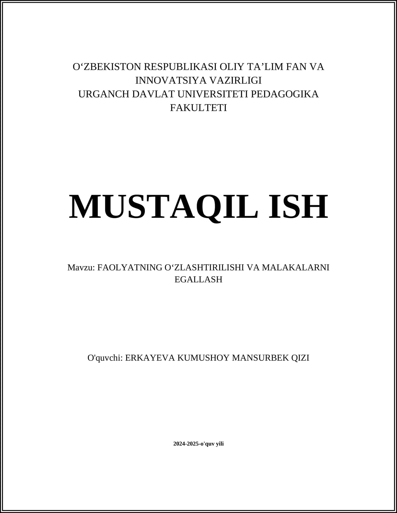 FAOLYATNING OʻZLASHTIRILISHI VA MALAKALARNI EGALLASH