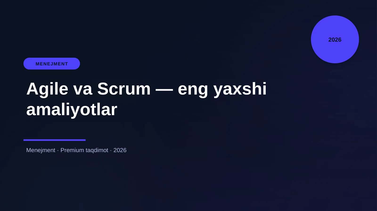 Agile va Scrum — eng yaxshi amaliyotlar