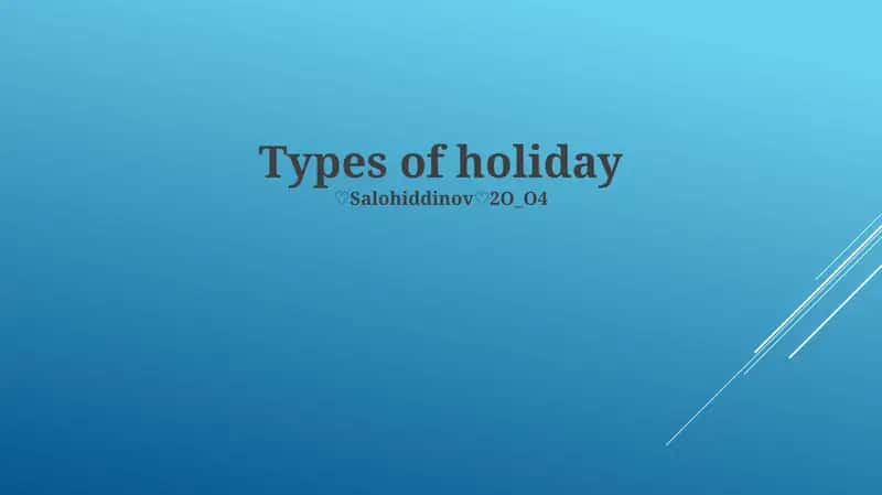 Types of holiday