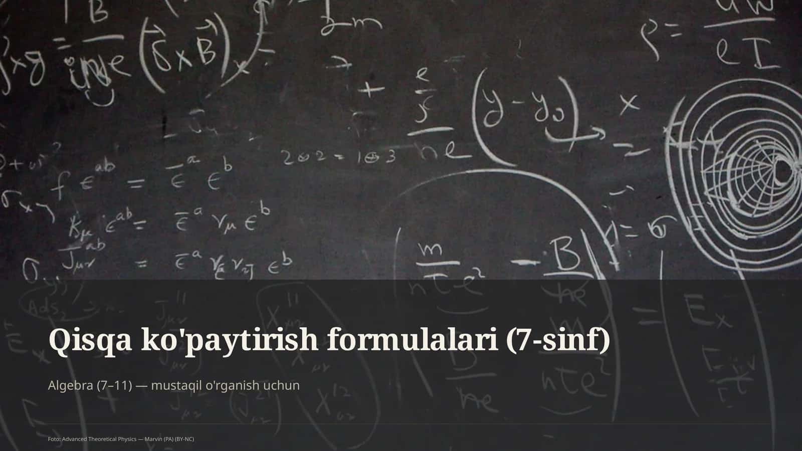 Qisqa ko'paytirish formulalari (7-sinf)