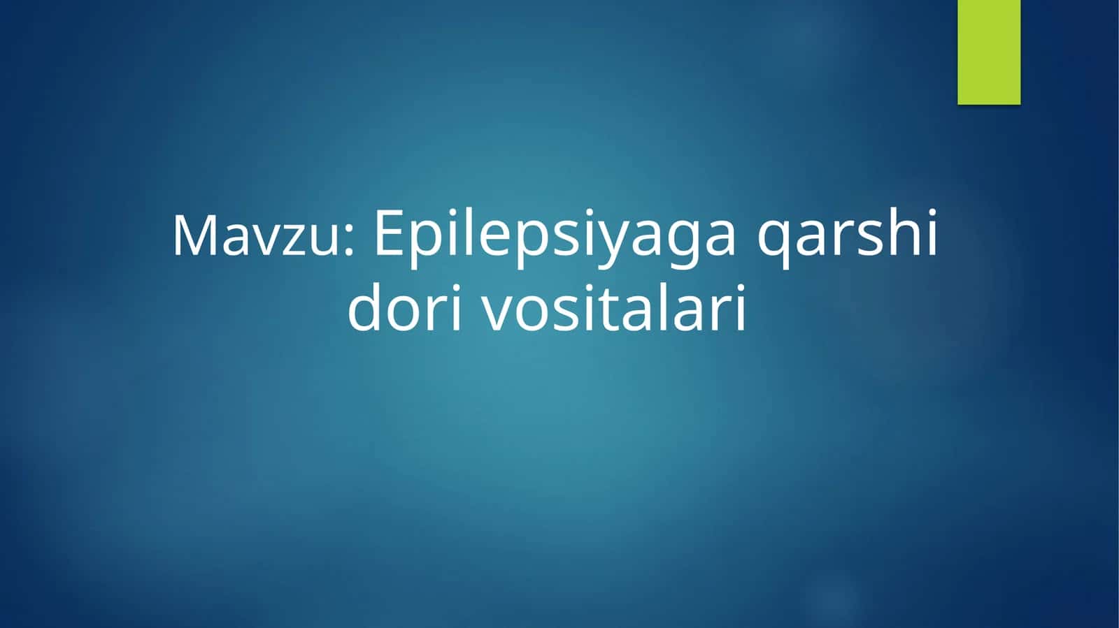 Epilepsiyaga qarshi dori vositalari