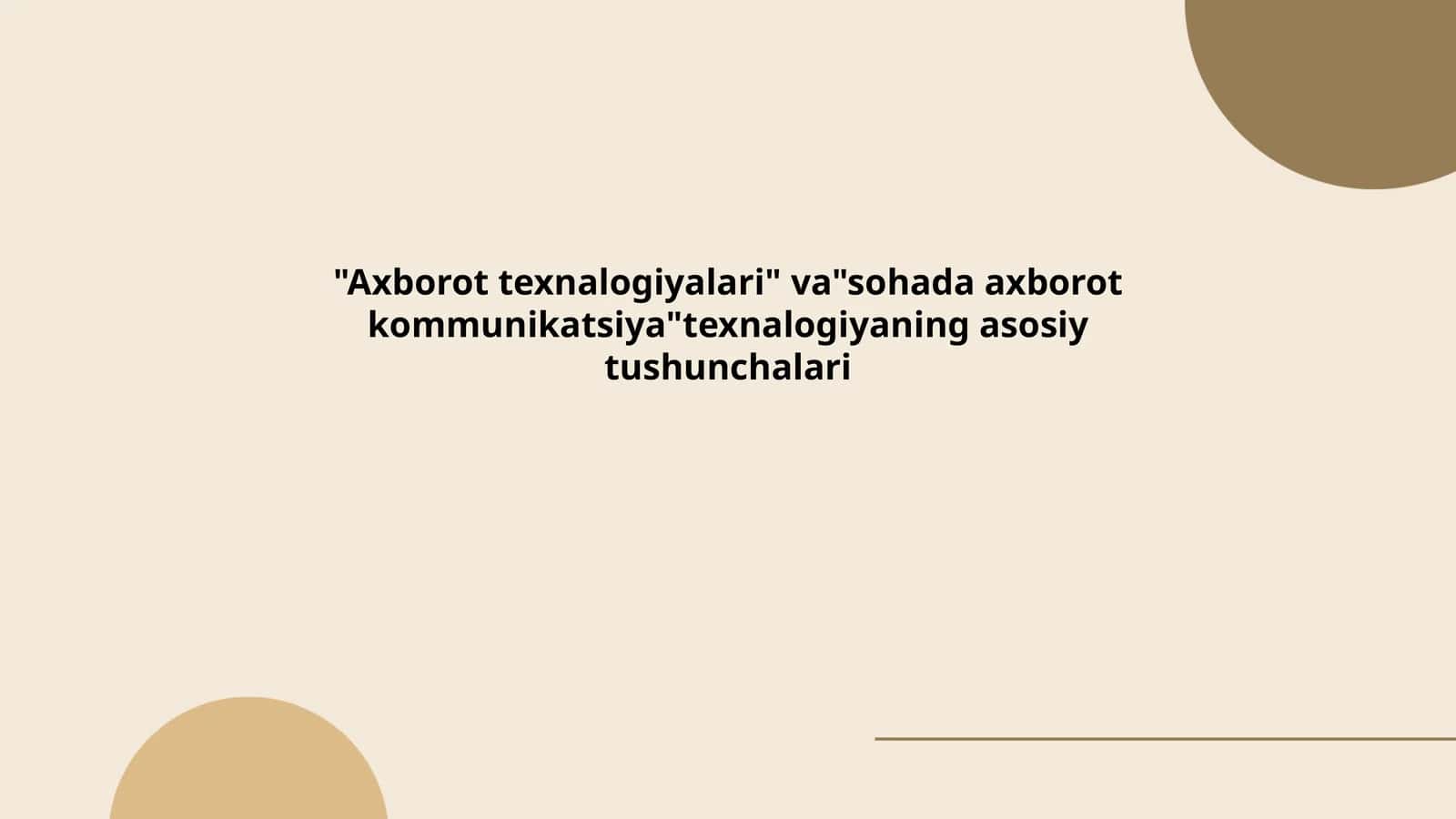Axborot texnologiyalari va sohada axborot kommunikatsiya texnalogiyaning asosiy tushunchalari