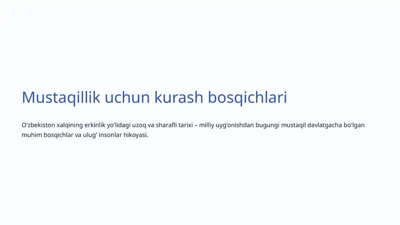 Mustaqillik uchun kurash bosqichlari