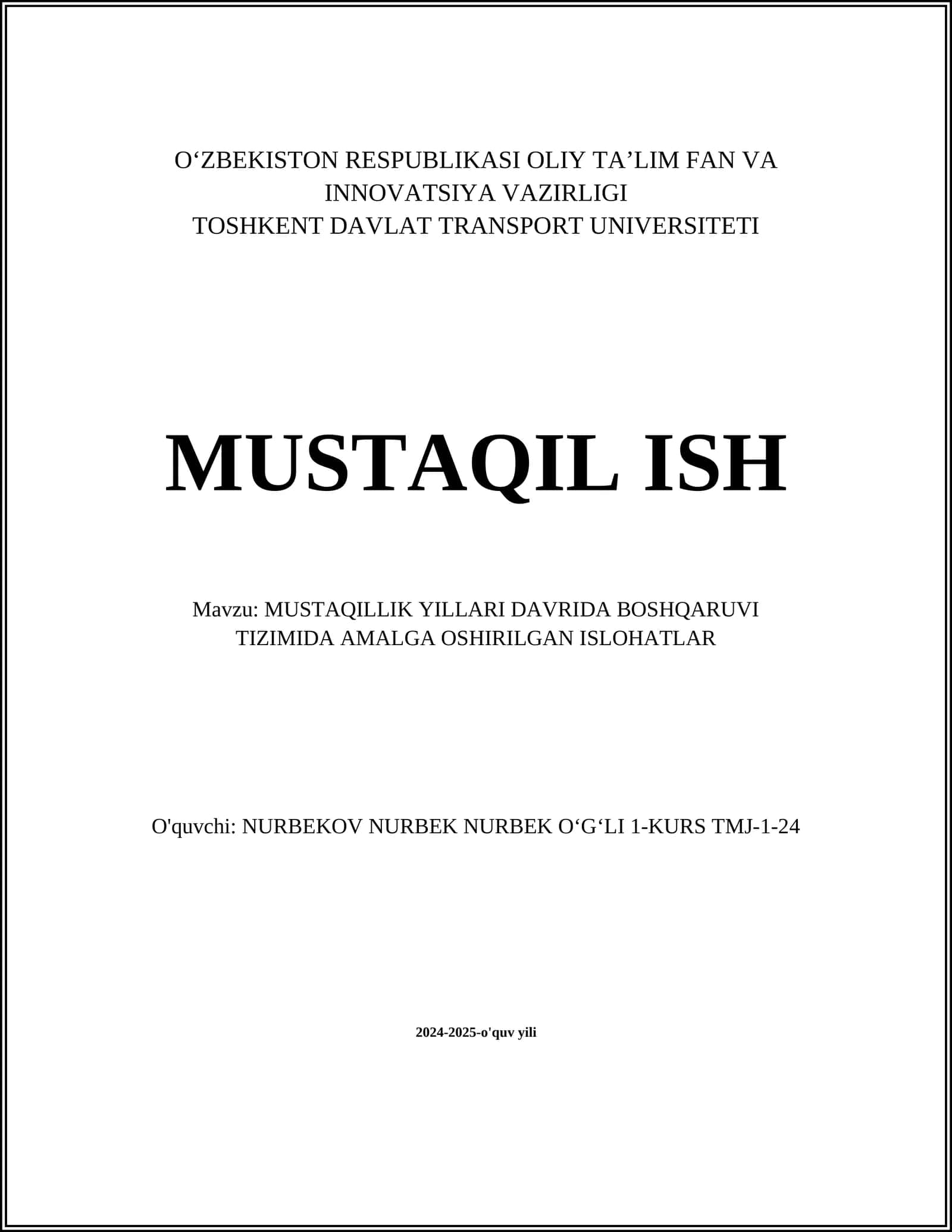 MUSTAQILLIK YILLARI DAVRIDA BOSHQARUVI TIZIMIDA AMALGA OSHIRILGAN ISLOHATLAR