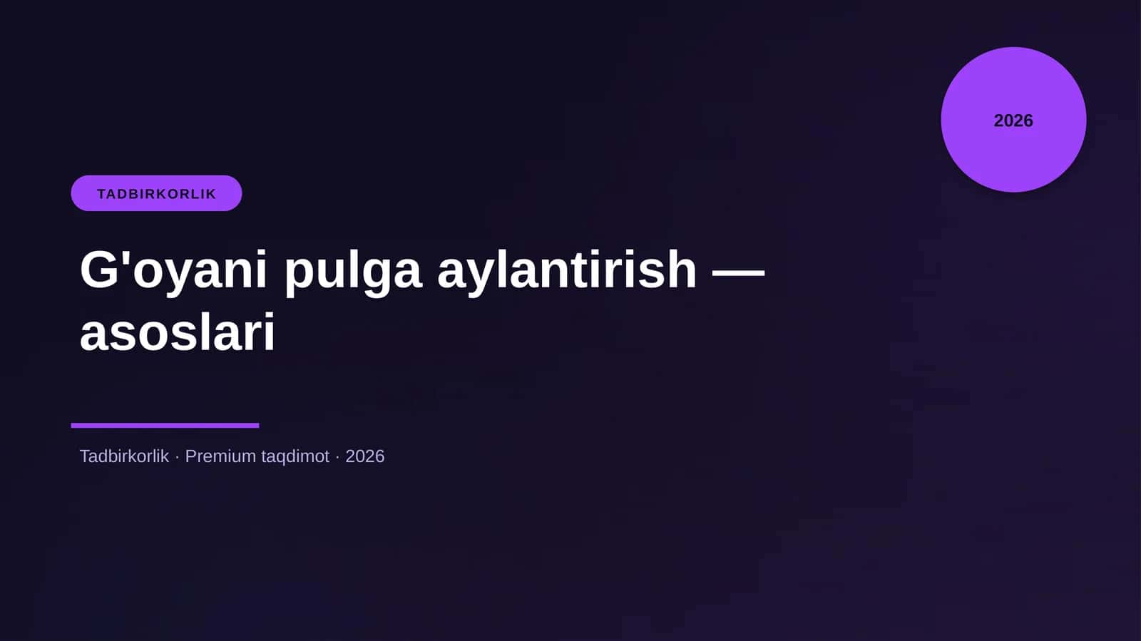 G'oyani pulga aylantirish — asoslari
