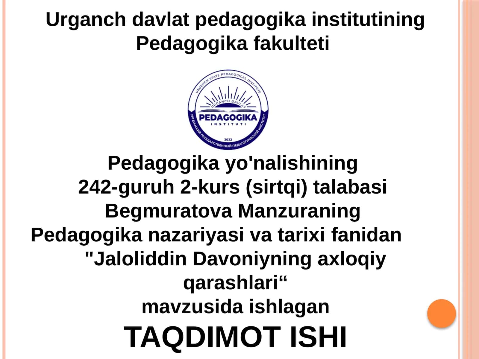 Jaloliddin Davoniyning axloqiy qarashlari