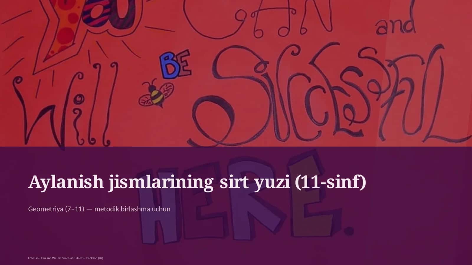 Aylanish jismlarining sirt yuzi (11-sinf)