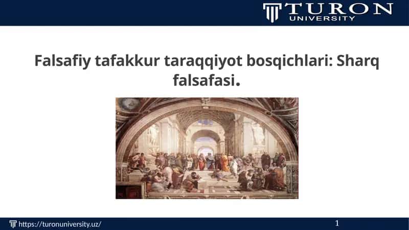 Falsafiy tafakkur taraqqiyot bosqichlari:Sharq falsafasi