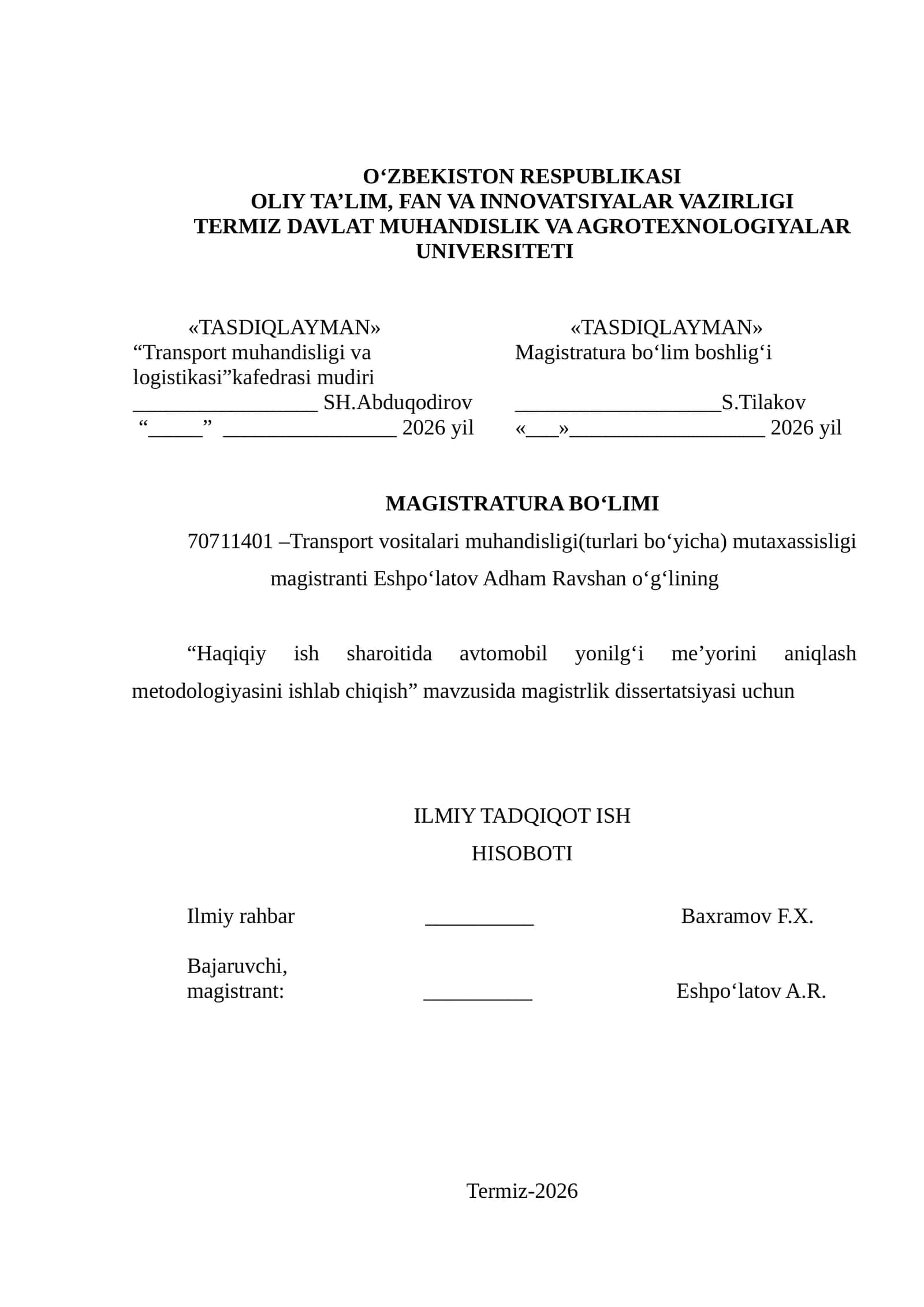 Haqiqiy ish sharoitida avtomobil yonilg‘i me’yorini aniqlash metodologiyasini ishlab chiqish